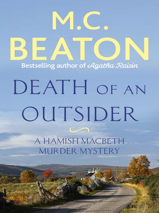 Title details for Death of an Outsider by M.C. Beaton - Available